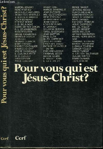 POUR VOUS QUI EST JESUS-CHRIST?