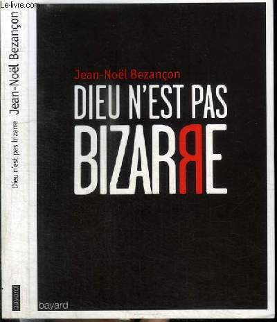 DIEU N'EST PAS BIZARRE