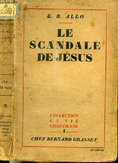 LE SCANDALE DE JESUS