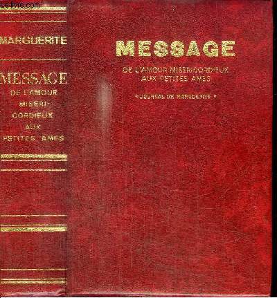MESSAGE DE L'AMOUR MISERICORDIEUX AUX PETITES AMES - Journal de Marguerite