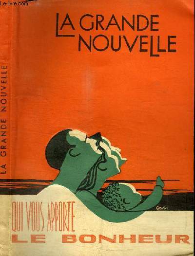 LA GRANDE NOUVELLE QUI VOUS APPORTE LE BONHEUR
