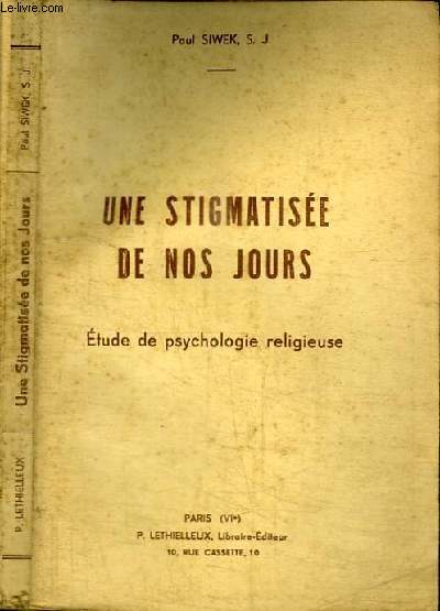 UNE STIGMATISEE DE NOS JOURS - ETUDE DE PSYCHOLOGIE RELIGIEUSE