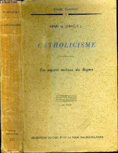 CATHOLICISME - LES ASPECTS SOCIAUX DU DOGME