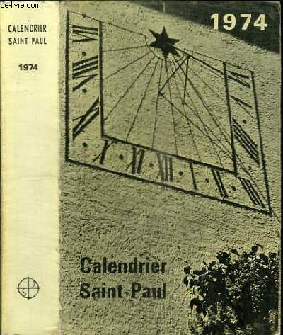 CALENDRIER SAINT-PAUL - AN DE GRACE 1974