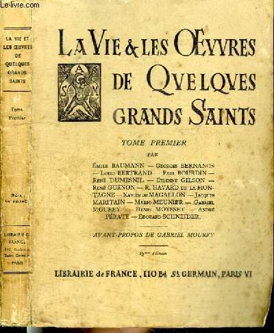 LA VIE ET LES OEUVRES DE QUELQUES GRANDS SAINTS - TOME PREMIER