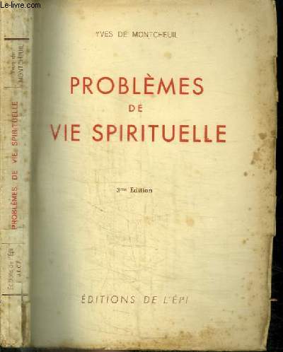 PROBLEMES DE VIE SPIRITUELLE