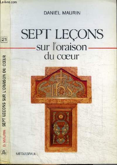 SEPT LECONS SUR L'ORAISON DU COEUR