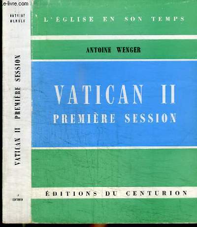 VATICAN II - PREMIERE SESSION