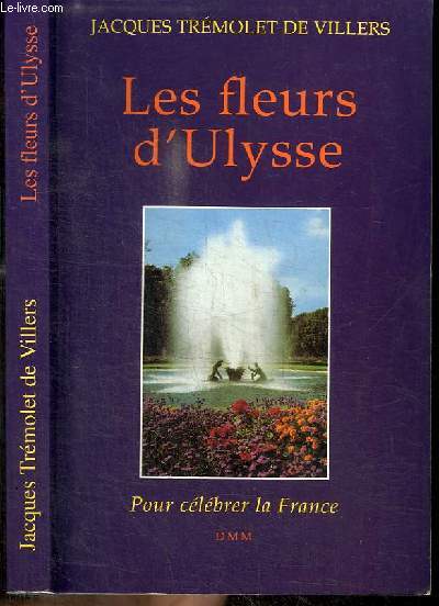 LES FLEURS D'ULYSSE - POUR CELEBRER LA FRANCE