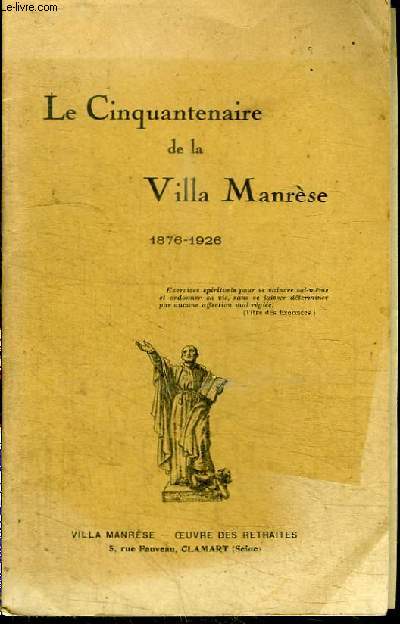 LE CINQUANTENAIRE DE LA VILLA MANRESE 1876-1926