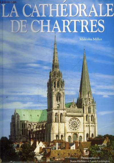 LA CATHEDRALE DE CHARTRES