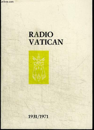 RADIO VATICAN - 1931/1971