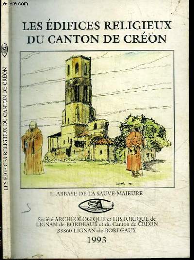 LES EDIFICES RELIGIEUX DU CANTON DE CREON (GIRONDE)