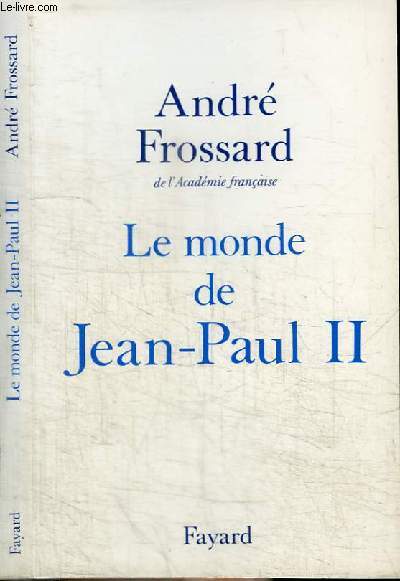 LE MONDE DE JEAN-PAUL II