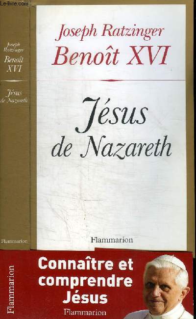 JESUS DE NAZARETH - TOME 1 : DU BAPTEME DANS LE JOURDAIN A LA TRANSFIGURATION
