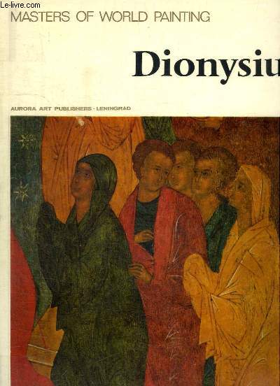 MASTERS OF WORLD PAINTING - DIONYSIUS