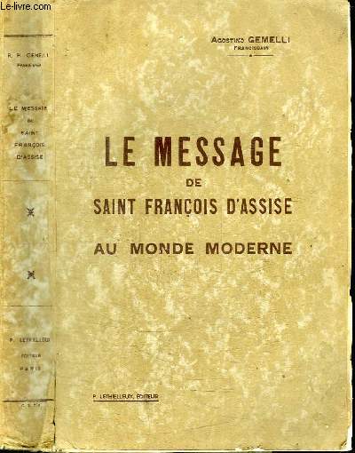 LE MESSAGE DE SAINT FRANCOIS D'ASSISE AU MONDE MODERNE