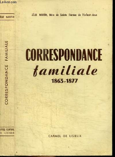 CORRESPONDANCE FAMILIALE (fragments) 1863-1877