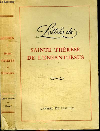 LETTRES DE SAINTE THERESE DE L'ENFANT-JESUS