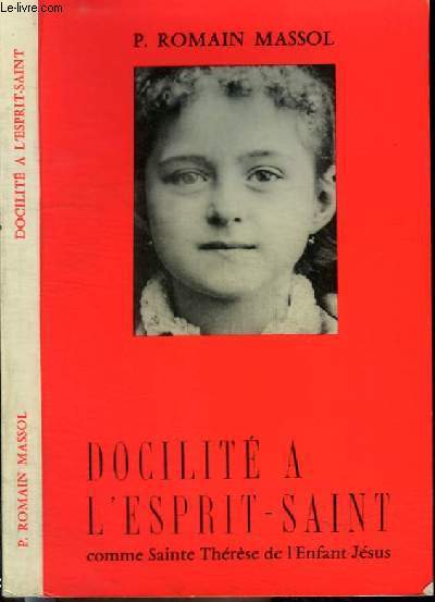 DOCILITE A L'ESPRIT SAINT COMME SAINTE THERESE DE L'ENFANT JESUS