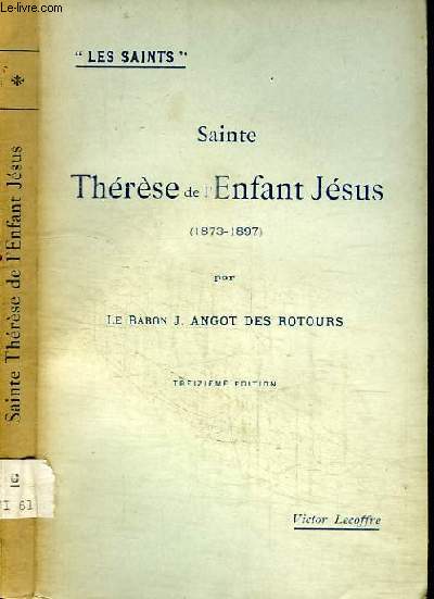 SAINTE THERESE DE L'ENFANT JESUS (1873-1897)