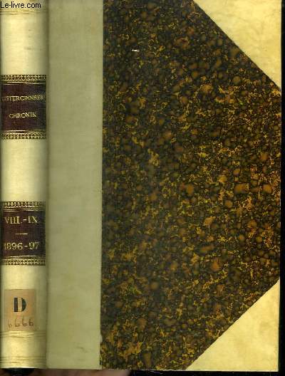 CISTERCIENSER - CHRONIK - 2 TOMES EN 1 VOLUME (TOME 8+9) - TOME VIII : JAHRGANG 1896 - NR. 83-94 - TOME IX : JAHRGANG 1897 - NR.95-106