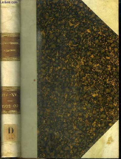 CISTERCIENSER - CHRONIK - 2 TOMES EN 1 VOLUME (TOME 14+15) - TOME XIV : JAHRGANG 1902 NR. 155-166 - TOME XV : JAHRGANG 1903 - NR. 167-178