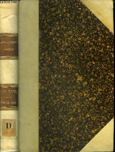 CISTERCIENSER - CHRONIK - 2 TOMES EN 1 VOLUME (TOME 16+17) - TOME XVI : JAHRGANG 1904 - NR. 179-190 - TOME XVII : JAHRGANG 1905 - NR. 191-202