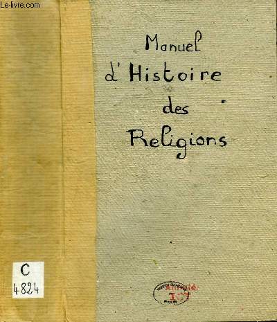 MANUEL D'HISTOIRE DES RELIGIONS