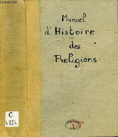 MANUEL D'HISTOIRE DES RELIGIONS