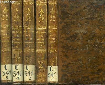 MEDITATIONS SELON LA METHODE DE SAINT IGNACE SUR LA VIE ET SUR LES MYSTERES DE N. S. JESUS-CHRIST - 5 TOMES EN 5 VOLUMES (TOME 1+2+3+4+5)