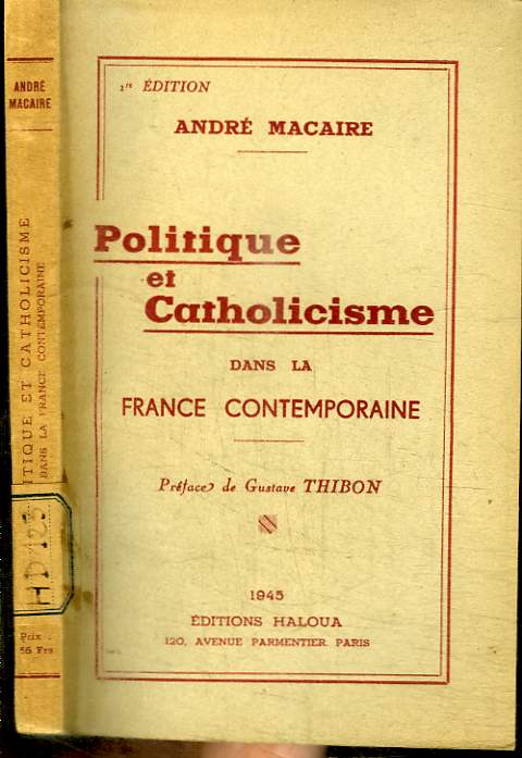 POLITIQUE ET CATHOLICISME DANS LA FRANCE CONTEMPORAINE