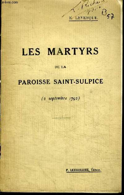 LES MARTYRS DE LA PAROISSE SAINT-SULPICE (2 SEPTEMBRE 1792)