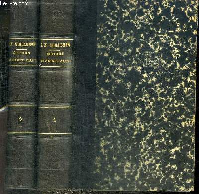 CLEF DES EPITRES DE S. PAUL - ANALYSE RAISONNEE - 2 TOMES EN 2 VOLUMES (TOME PREMIER + TOME DEUXIEME)