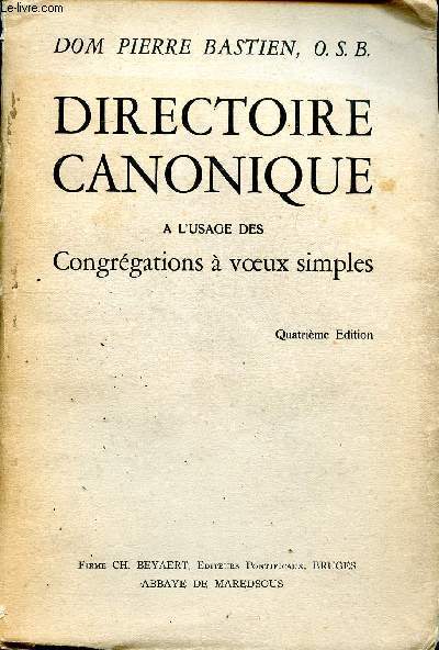 Directoire canonique  l'usage des congrgations  voeux simples Quatrime dition.