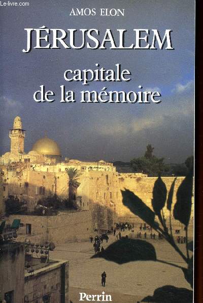 Jrusalem Capitale de la mmoire