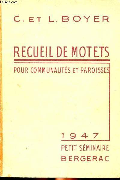 Recueil de motets pour communauts et paroisses