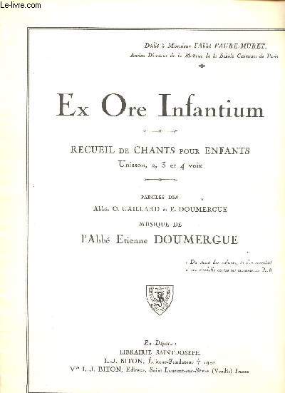 Ex ore Infantium Recueil de chants pour enfants Unissoon 2,3,4 voix.