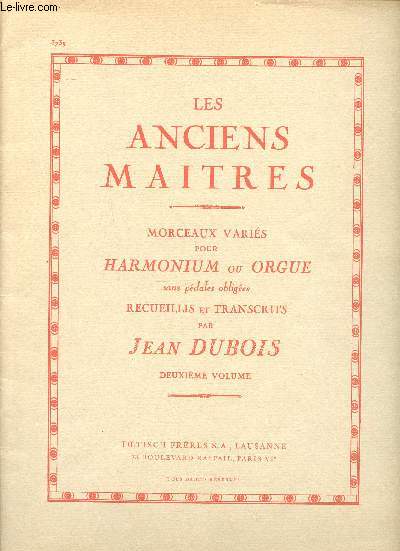 Les anciens maitres Morceaux varis pour Harmonium ou orgue sans pdales obliges deuxime volume