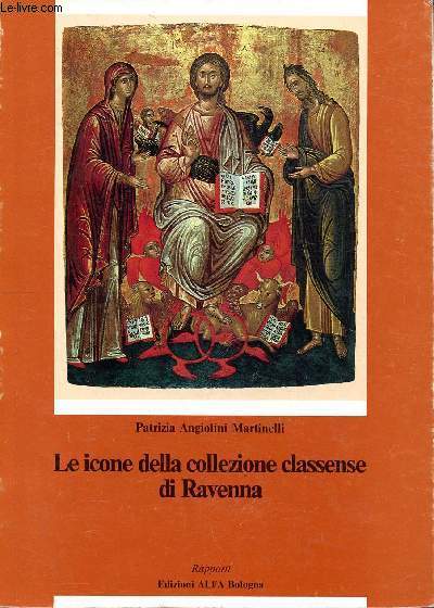 Le icone della collezione classense di Ravenna