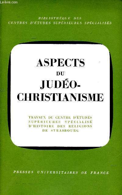 Aspects du judo-christianisme Colloque de Strasbourg 23-25 avril 1964