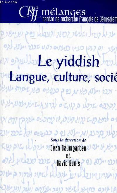 Le yiddish Langue, culture, socit