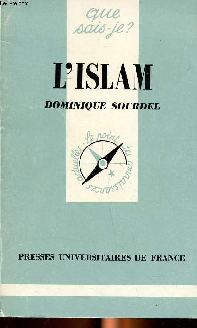 L'Islam Collection Que sais-je? N 355