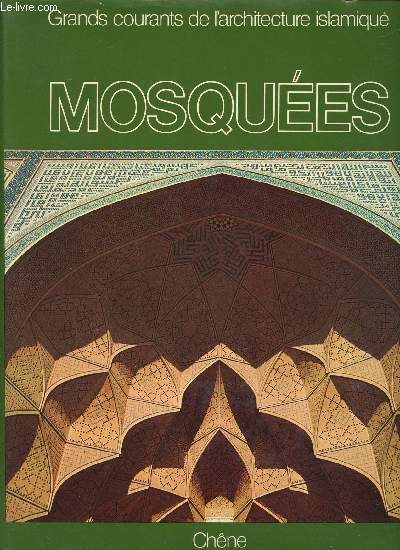 Grands courants de l'architecture islamique Mosques