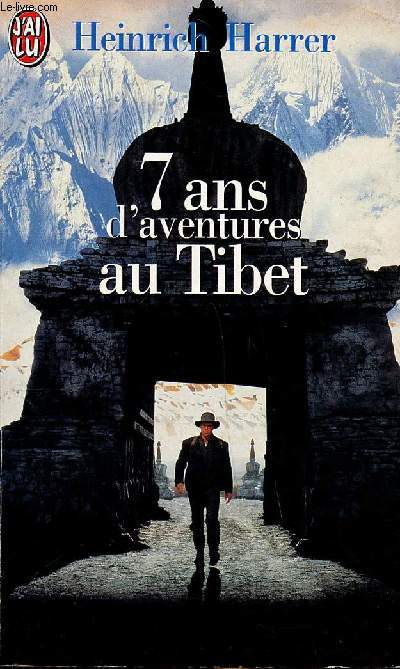 7 ans d'aventures au Tibet