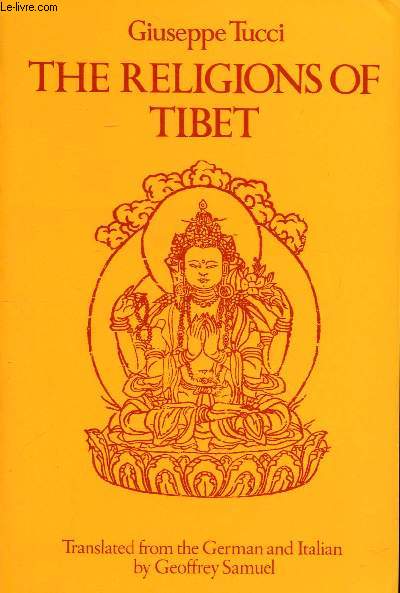The religions of Tibet Sommaire: The first diffusion of Buddhism in Tibet, General characteristics of Lamaism, The folk religion...