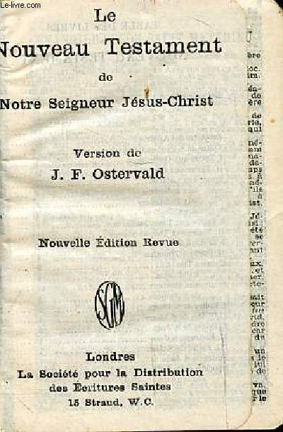 Le nouveau testament de Notre Seigneur Jsus Christ Nouvelle dition revue