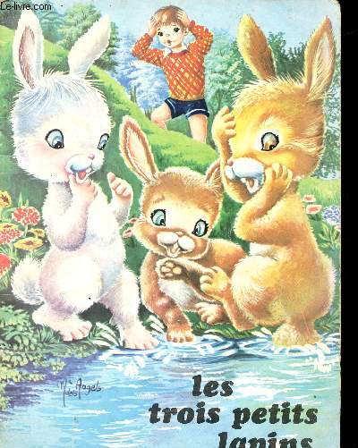 Les trois petits lapins Collection Nos bons compagnons.