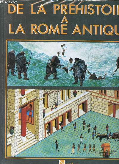 De la prhistoire  la Rome Antique