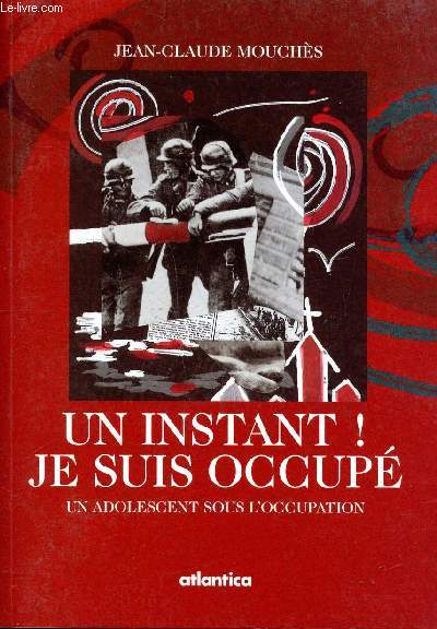 Un instant! Je suis occup un adolescent sous l'occupation